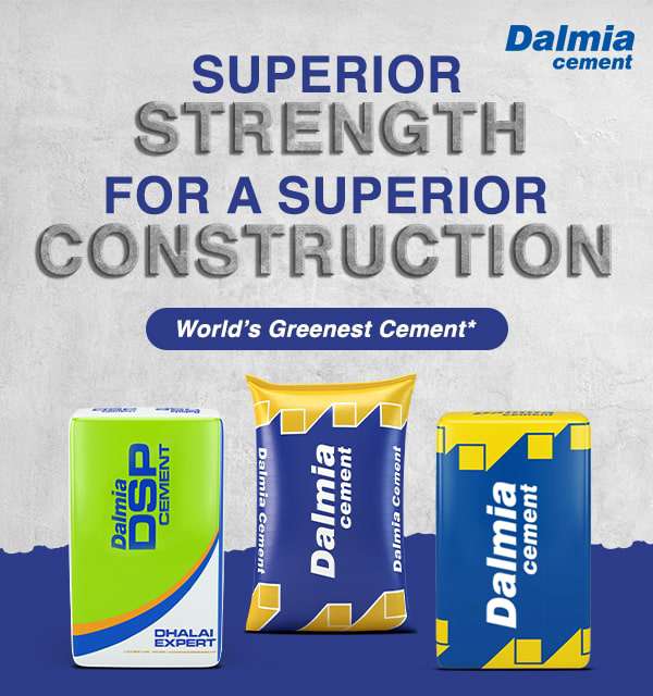 Superior Strength for a Superior Construction - Dalmia Cement